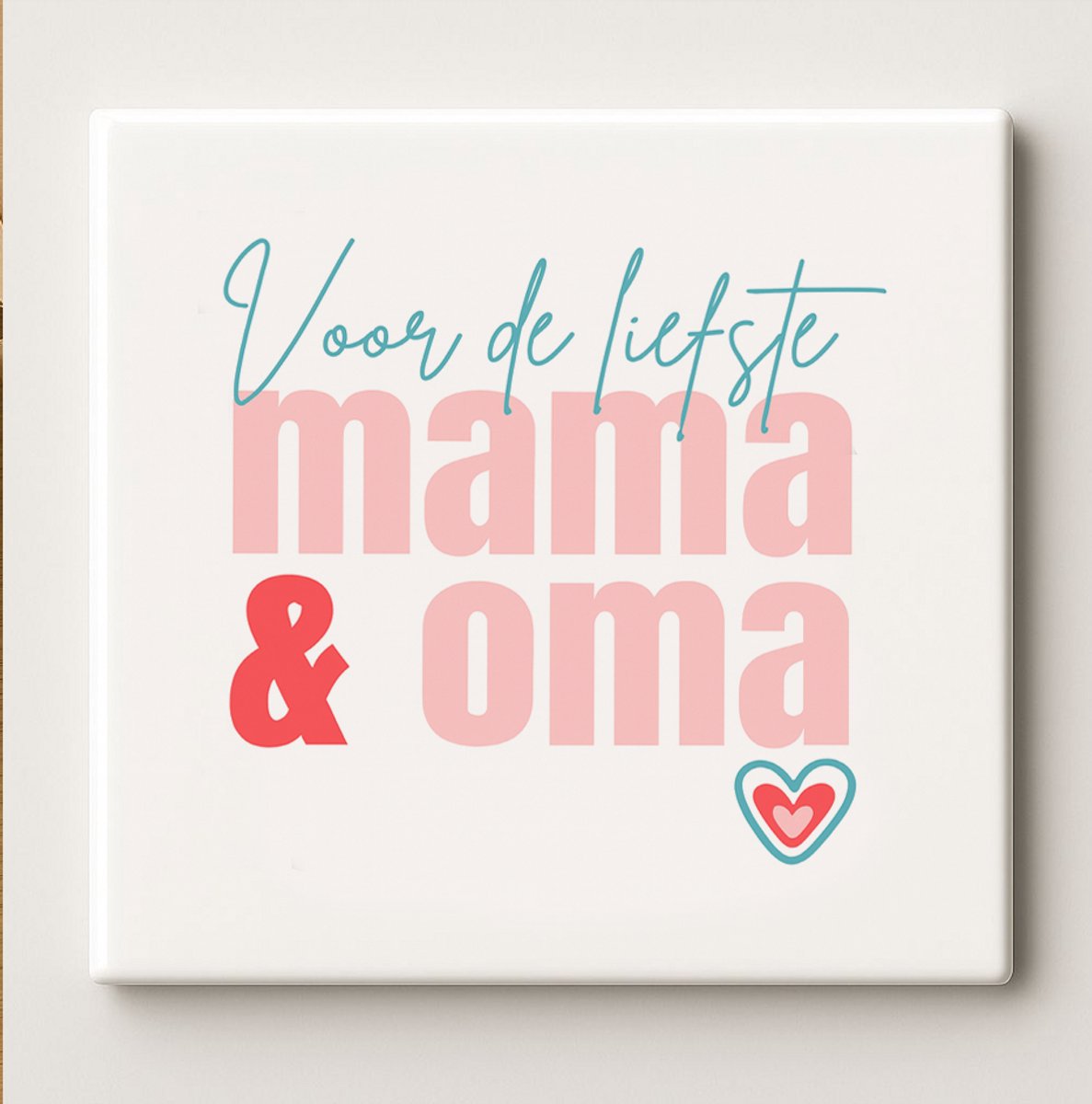 Voor de Liefste Mama & Oma Tegel 15x15 cm – Hartverwarmende Keramische Cadeautegel voor Mo