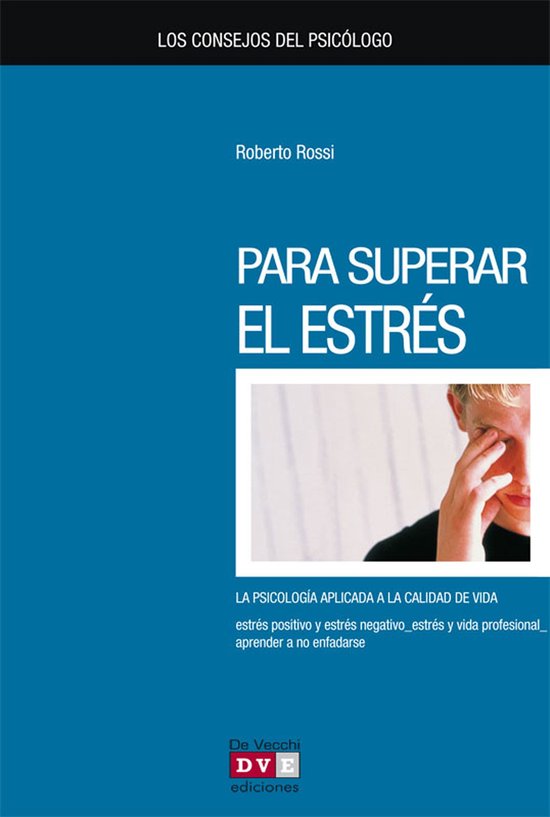 Los consejos del psicólogo para superar el estrés - cover