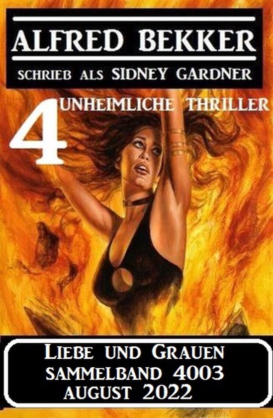 Liebe und Grauen Sammelband 4003 August 2022: 4 unheimliche  ... - cover
