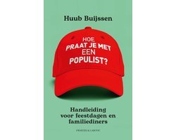 Hoe praat je met een populist?
