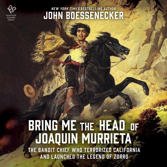 Bring Me the Head of Joaquin Murrieta - cover