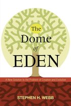The Dome of Eden
