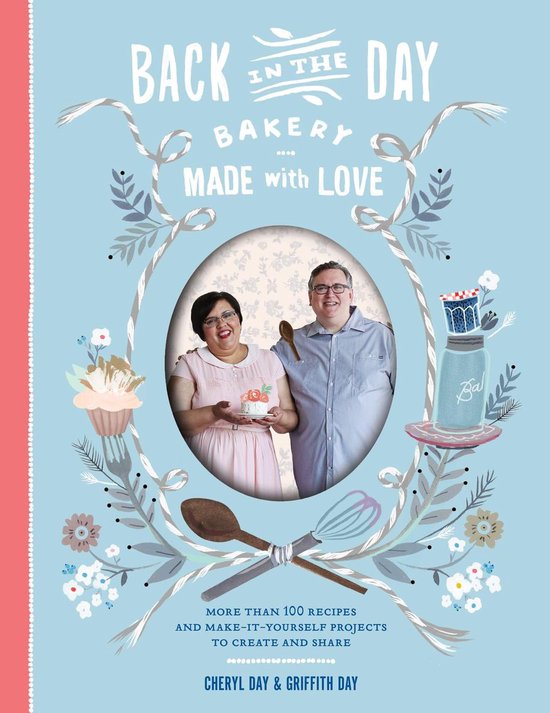 Back in the Day Bakery Made with Love - cover