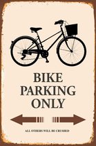 Wandbord - Bike Parking Only -20x30cm-