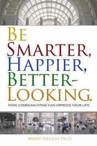 Be Smarter, Happier, Better-Looking.