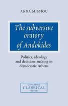 Subversive Oratory Of Andokides