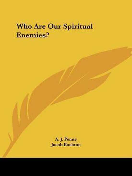 Boekcover met de titel "Who Are Our Spiritual Enemies?" in zwarte letters, met een gele achtergrond en een oranje veer.