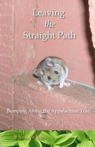 Leaving the Straight Path