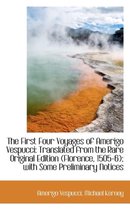 The First Four Voyages of Amerigo Vespucci