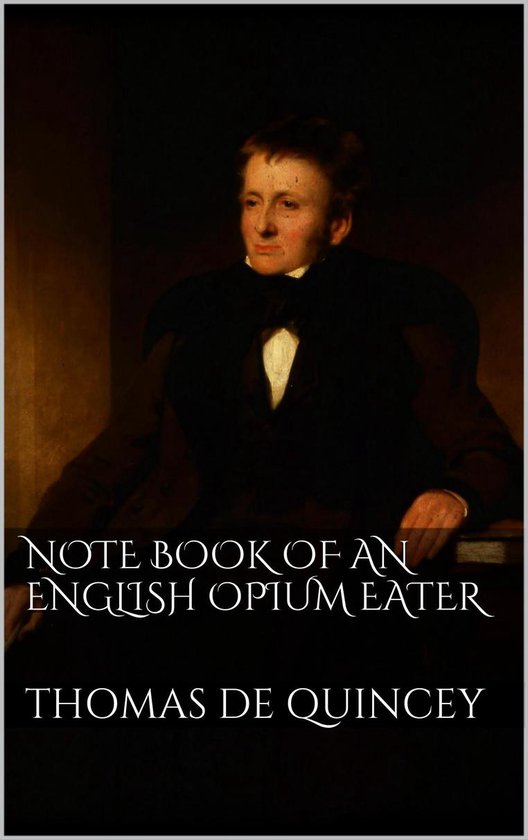 Note Book of an English Opium-Eater - cover