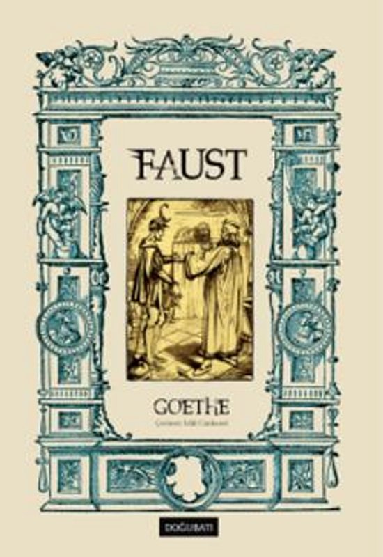 Boekcover 'FAUST' van GOETHE met een illustratie van twee mannen in een sierlijk, groen-crèmekleurig kader.