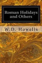 Roman Holidays and Others