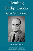 Reading Philip Larkin: Selected Poems