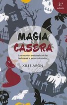 Magia casera / Homemade Magic