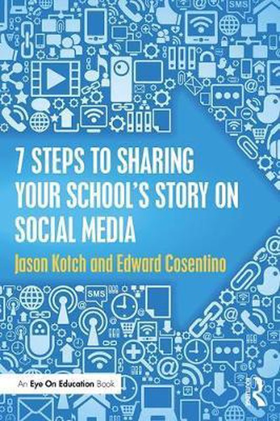 7 Steps to Sharing Your School’s Story on Social Media - cover
