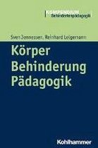 Körper - Behinderung - Pädagogik