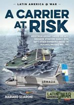 Latin America@War-A Carrier at Risk