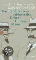 Das Randfigurenkabinett des Doktor Thomas Mann