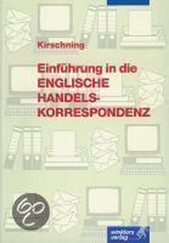 Einführung in die englische Handelskorrespondenz. Schülerbuch