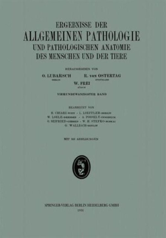 Ergebnisse Der Allgemeinen Pathologie Und Pathologischen Anatomie