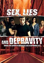 Movie - Sex, Lies And Depravity