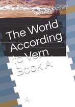 The World According to Vern Book a