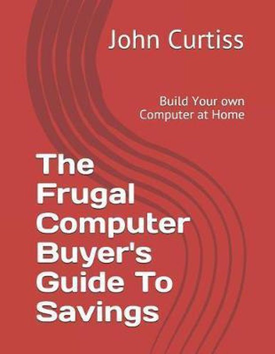 The Frugal Computer Buyer's Guide to Savings - cover