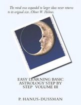 Easy Learning Basic Astrology Step by Step Volume III