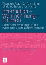 Information - Wahrnehmung - Emotion