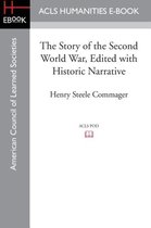 The Story of the Second World War, Edited with Historic Narrative