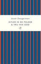 Hitler in de polder & Vrij van God