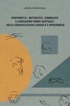 Corporeita', motricita', simbolico e linguaggio mimo-gestuale ...