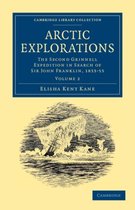 Cambridge Library Collection - Polar Exploration Arctic Explorations
