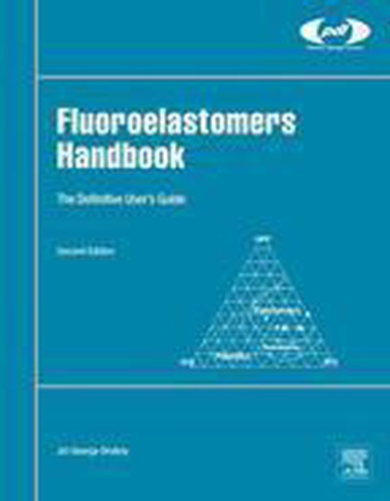Plastics Design Library Fluorocarbon Fluoroelastomers Handbook (ebook
