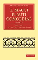 T. Macci Plauti Comoediae