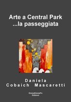 Arte a Central Park ...La Passeggiata