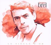 Jacques Brel - Le Siècle D'Or (CD)