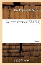 Litterature- Oeuvres diverses Tome 1
