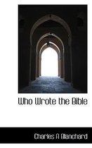 Who Wrote the Bible