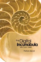 The Digital Incunabula