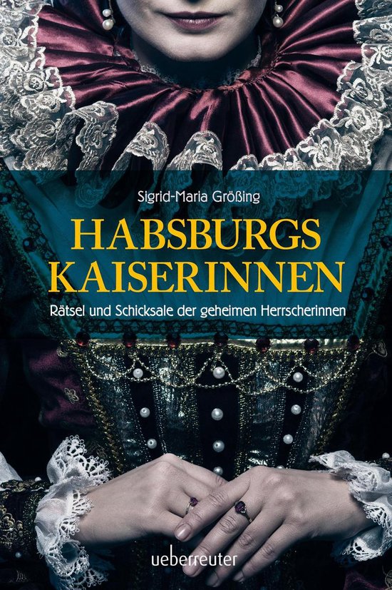 Habsburgs Kaiserinnen Ebook Sigrid Maria Größing 9783800079612 Boeken