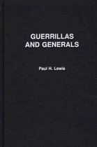 Guerillas and Generals