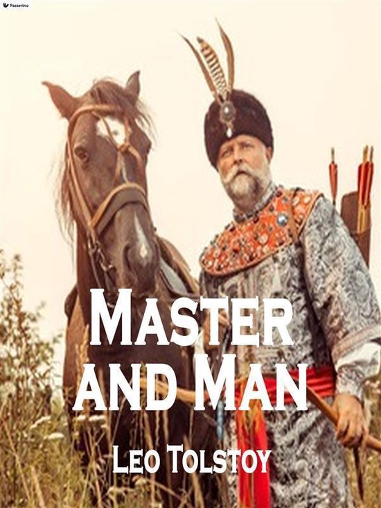 Master and man (ebook), Lev Tolstoj 9788893453547 Boeken bol