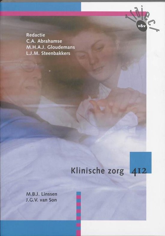 Cover van het boek 'Klinische zorg / 412 / deel Theorieboek / druk 1' van J.G.V. van Son en M.B.J. Linssen