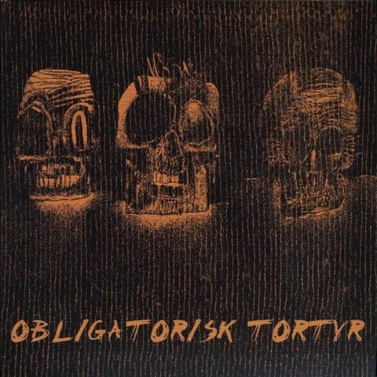 Obligatorisk Tortyr: Obligatorisk Tortyr [CD]