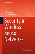 Risk Engineering - Security in Wireless Sensor Networks