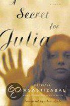 A Secret for Julia - A Novel