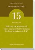 Rabatte als Missbrauch einer marktbeherrschenden Stellung gemäss Art. 7 KG