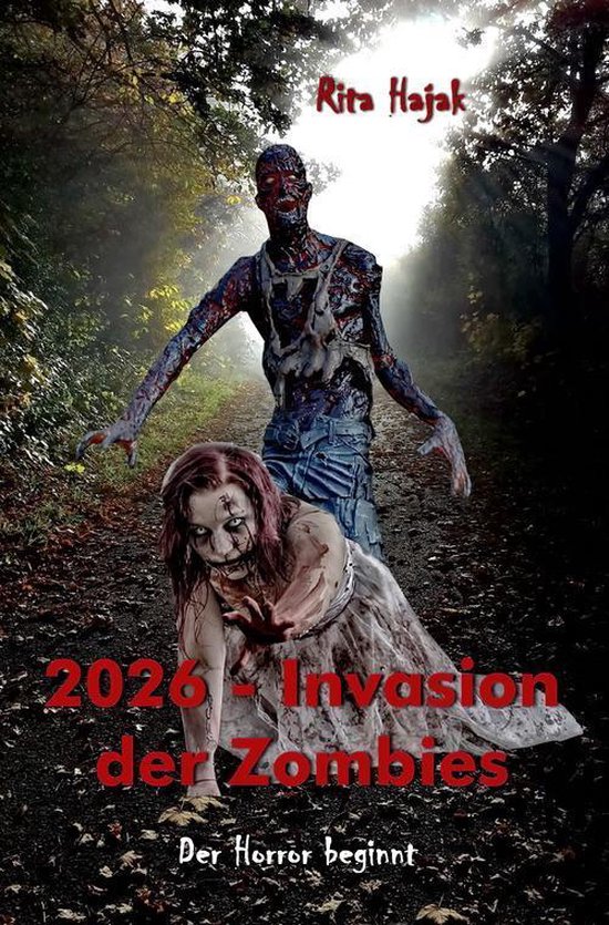 Bol Com 2026 Invasion Der Zombies Ebook Rita Hajak 9783742782328 Boeken