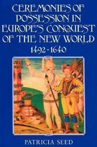 ISBN Ceremonies of Possession in Europe's Conquest of the New World, 1492-1640, histoire, Anglais, 207 pages